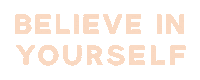 Be You Believe In Yourself Sticker by Gaelle Paulette