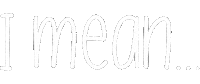 Sticker Mean Sticker
