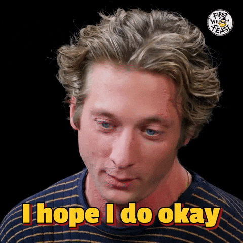I Hope I Do Okay