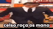 Celso Roça Os Mano GIF