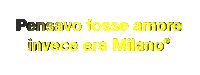 Pensavo Fosse Amore Invece Era Milano Sticker by MSGM