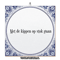 Nl Rust Sticker by Tegelspreuken.nl