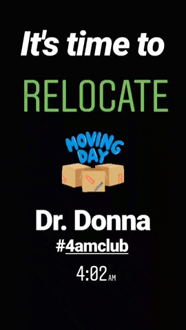 Moving Day GIF by Dr. Donna Thomas Rodgers