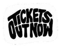 Tickets Ticketsoutnow Sticker by Jubel Agency