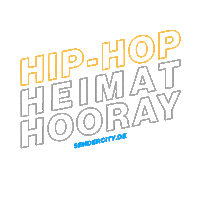 Hip Hop Hooray Mühlacker Sticker by sendercity