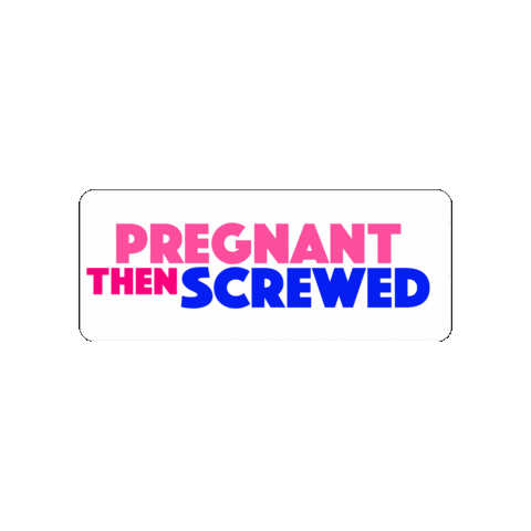 PregnantThenScrewedUK giphygifmaker maternity pts pregnantthenscrewed Sticker
