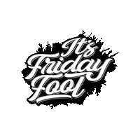 Its Friday Sticker by KillFab Clothing Co