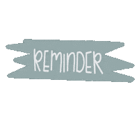 Reminder Dont Forget Sticker