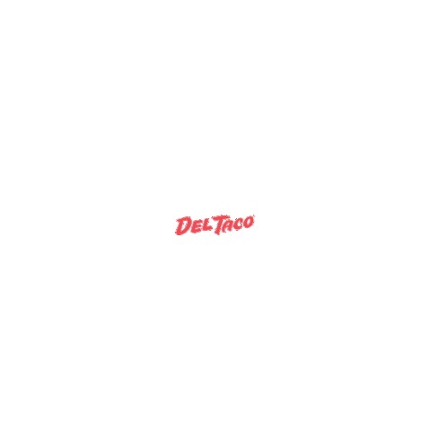 Del Taco Food Sticker by Official Del Taco