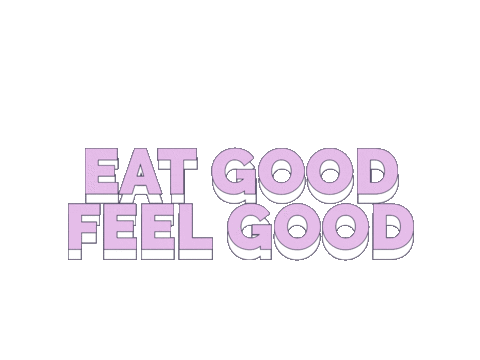 Eat Good Feel Good Sticker by CakeDrop