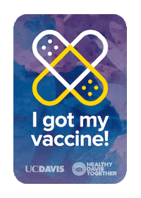 Uc Davis Health Vaccine Sticker by UC Davis