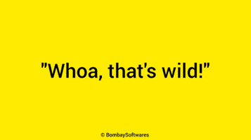 No Way Wow GIF by Bombay Softwares