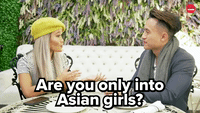 Only into Asian girls