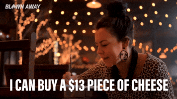 $13 Piece of Cheese