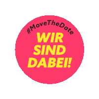 We Are On Sticker by MoveTheDate Switzerland
