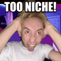 Too Niche GIF