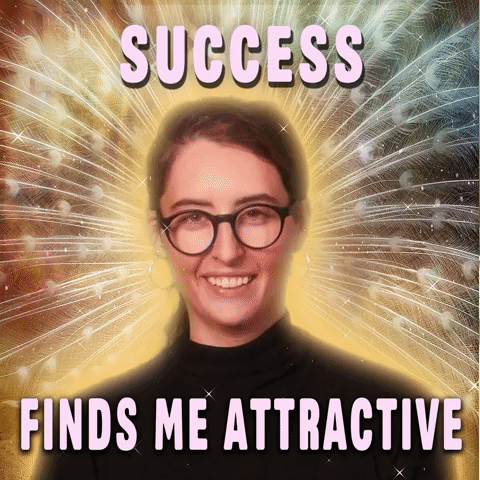 Success Finds Me Attractive