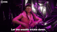 Let The Wealth Trickle Down