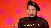 all stars season 4 i cant trust this bitch GIF by RuPaul's Drag Race