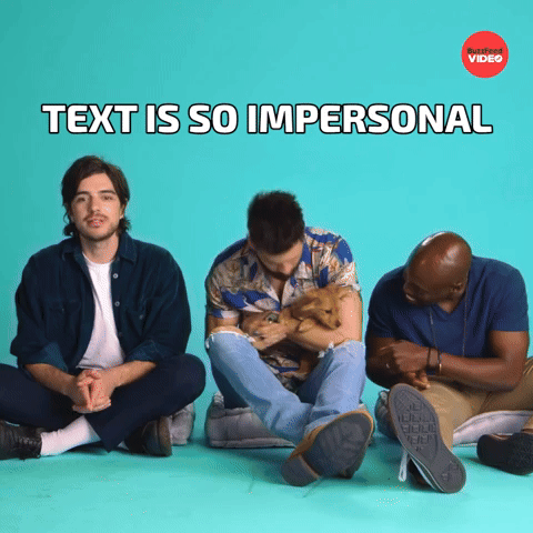 Text is so impersonal