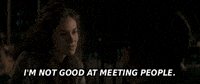 Im Not Good At Meeting People GIF