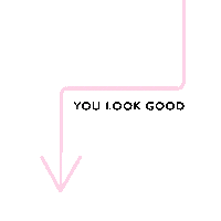 You Look Good Sticker by AliceandWonder