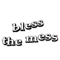 mess bless STICKER by imoji