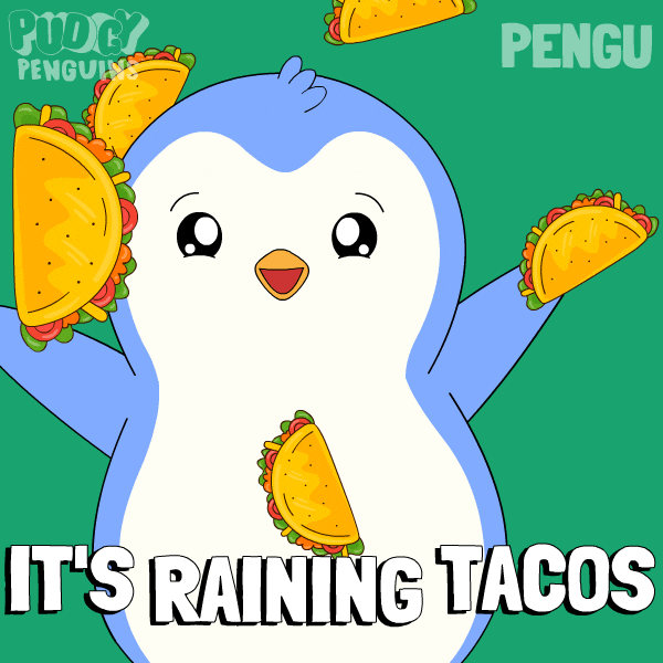 Hungry Raining Tacos GIF by Pudgy Penguins