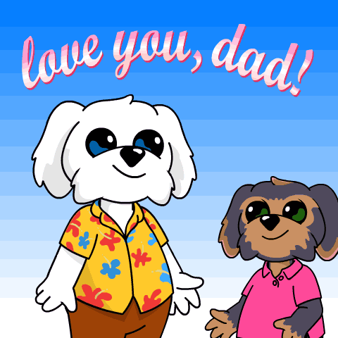 Fathers Day Family GIF by BoDoggos