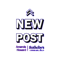 Real Estate New Post Sticker by Amanda Howard Sotheby's International Realty