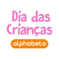 Presentes Dia Das Crianças Sticker by Alphabeto