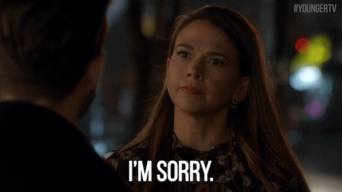 TV gif. Sutton Foster as Liza Miller from Younger delivers an emotional apology. Text, "I'm sorry."