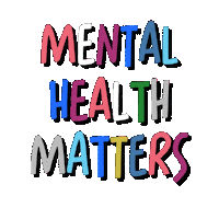 Mental Health Matters Sticker by saymoreco