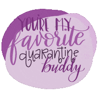 most-steph quarantine favorite buddy favorite quarantine buddy Sticker