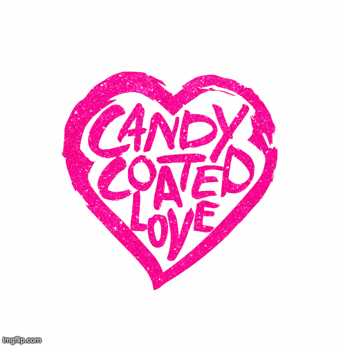 CandyCoatedExperiences giphyupload love candy coated candy coated love GIF