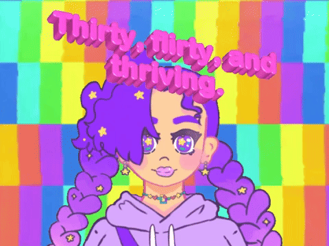Thirty, Flirty, and Thriving