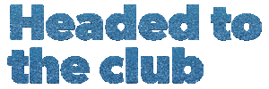 Clubbing In The Club Sticker by Sam's Club