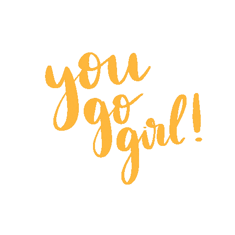 fuelledbyjoy you go girl yougogirl fuelledbyjoy fuelled by joy Sticker