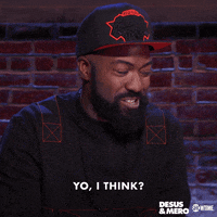 Im Not Sure I Think GIF by Desus & Mero
