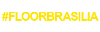 FLOORBrasil floor floorbsb floorbrasilia floor brasilia Sticker
