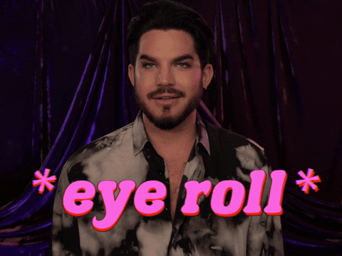 As If Eye Roll GIF by Adam Lambert