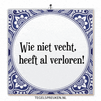 Spreuk Doorzetten GIF by Tegelspreuken.nl