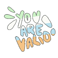 Text You Are Valid Sticker by MICA Graphic Design Motion