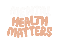Mental Health Matters Sticker by kynyoubelieveit