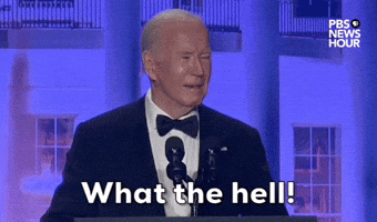 "What the hell!" 