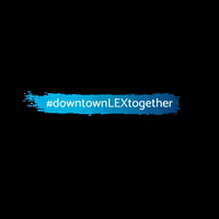 DowntownLexPartnership downtownlextogether GIF