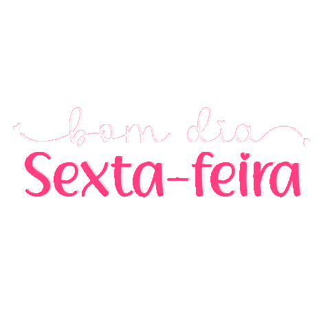 Bom Dia Friday Sticker