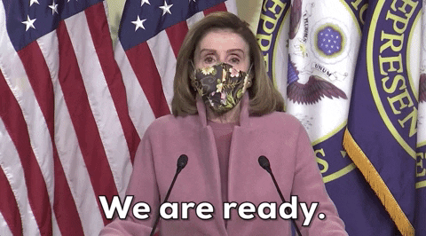 We Are Ready Nancy Pelosi GIF by GIPHY News