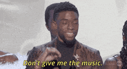 Chadwick Boseman Dont Give Me The Music GIF by SAG Awards