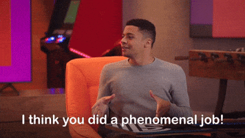 You Did A Phenomenal Job